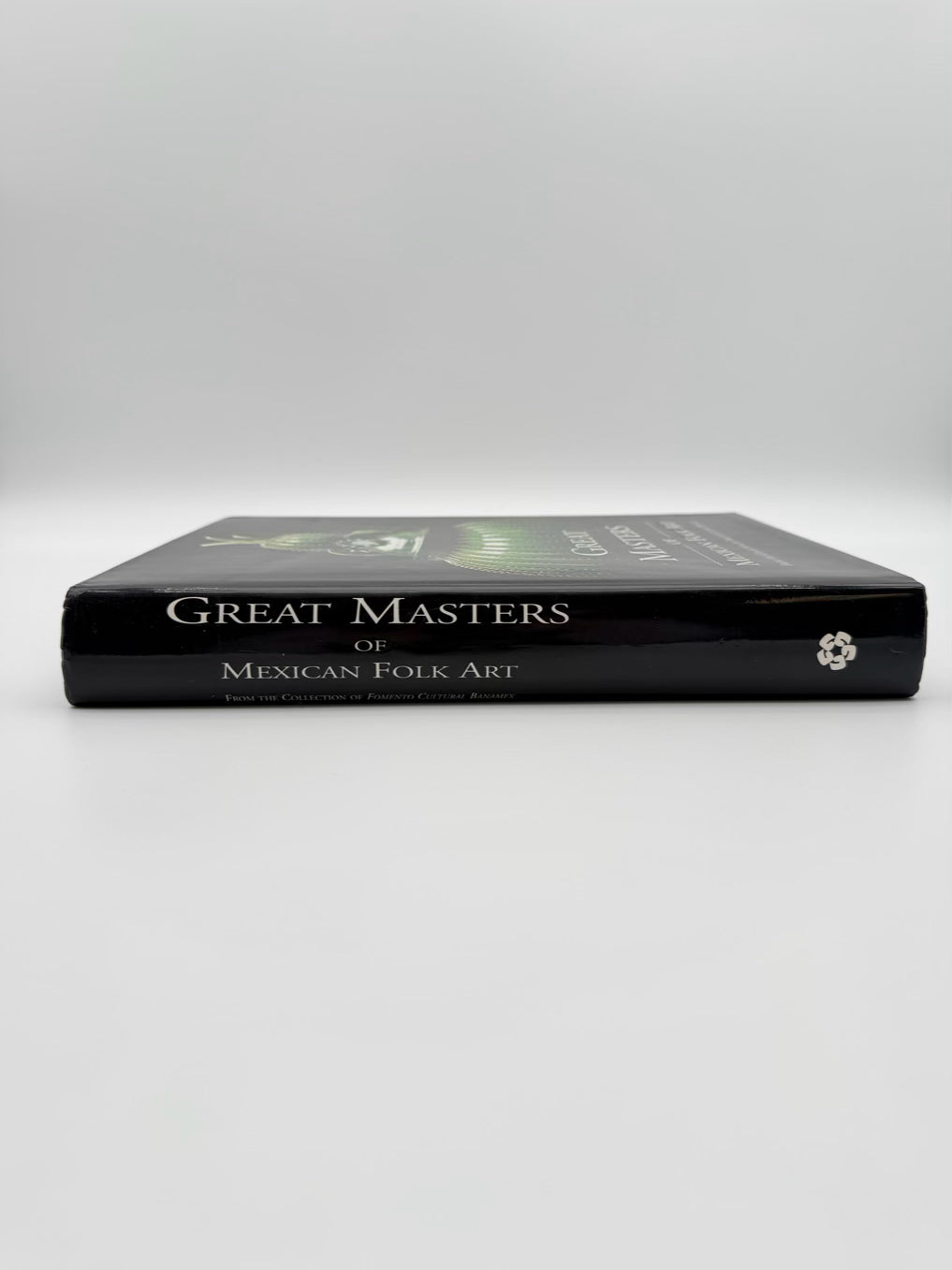 Great Masters of Mexican Folk Art Edited By Cándida Fernández de Calderón Coffee Table Book
